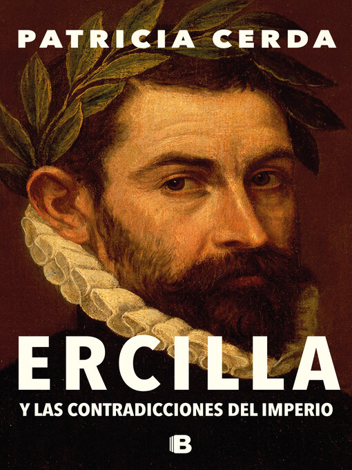 Title details for Ercilla y las contradicciones del imperio by Patricia Cerda Pincheira - Wait list